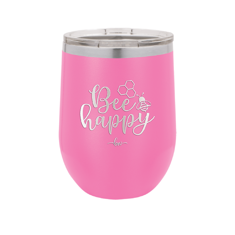 Bee Happy - Laser Engraved Stainless Steel Drinkware - 1373 -