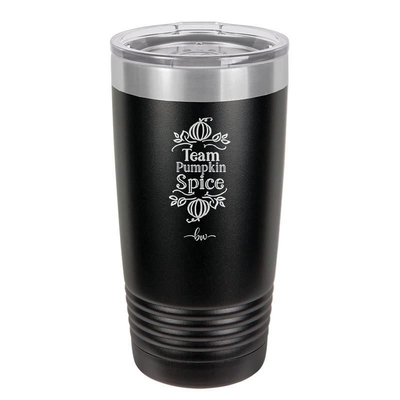 Team Pumpkin Spice - Laser Engraved Stainless Steel Drinkware - 1377 -