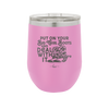 Put on Your Big Girl Boots and Deal With It - Laser Engraved Stainless Steel Drinkware - 1390 -