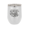 Put on Your Big Girl Boots and Deal With It - Laser Engraved Stainless Steel Drinkware - 1390 -