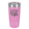 Put on Your Big Girl Boots and Deal With It - Laser Engraved Stainless Steel Drinkware - 1390 -