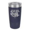 Put on Your Big Girl Boots and Deal With It - Laser Engraved Stainless Steel Drinkware - 1390 -