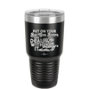 Put on Your Big Girl Boots and Deal With It - Laser Engraved Stainless Steel Drinkware - 1390 -