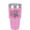 Put on Your Big Girl Boots and Deal With It - Laser Engraved Stainless Steel Drinkware - 1390 -