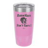 Barn Hair Don't Care - Laser Engraved Stainless Steel Drinkware - 1392 -