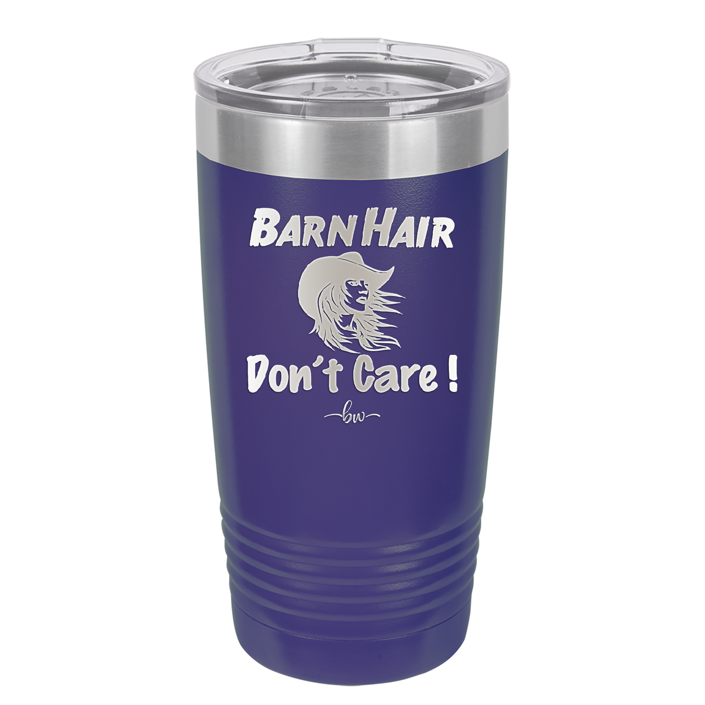 Barn Hair Don't Care - Laser Engraved Stainless Steel Drinkware - 1392 -