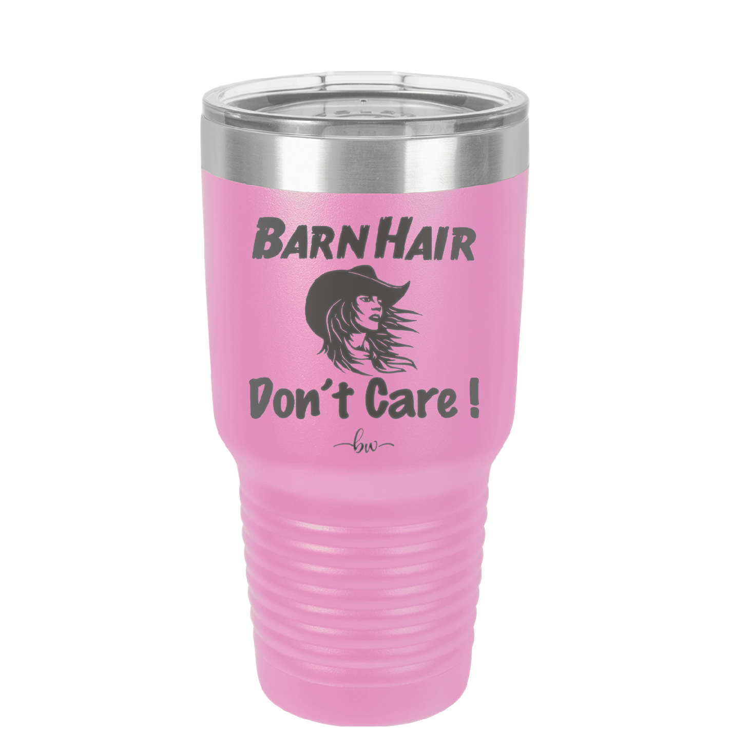 Barn Hair Don't Care - Laser Engraved Stainless Steel Drinkware - 1392 -