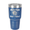 Barn Hair Don't Care - Laser Engraved Stainless Steel Drinkware - 1392 -