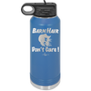 Barn Hair Don't Care - Laser Engraved Stainless Steel Drinkware - 1392 -