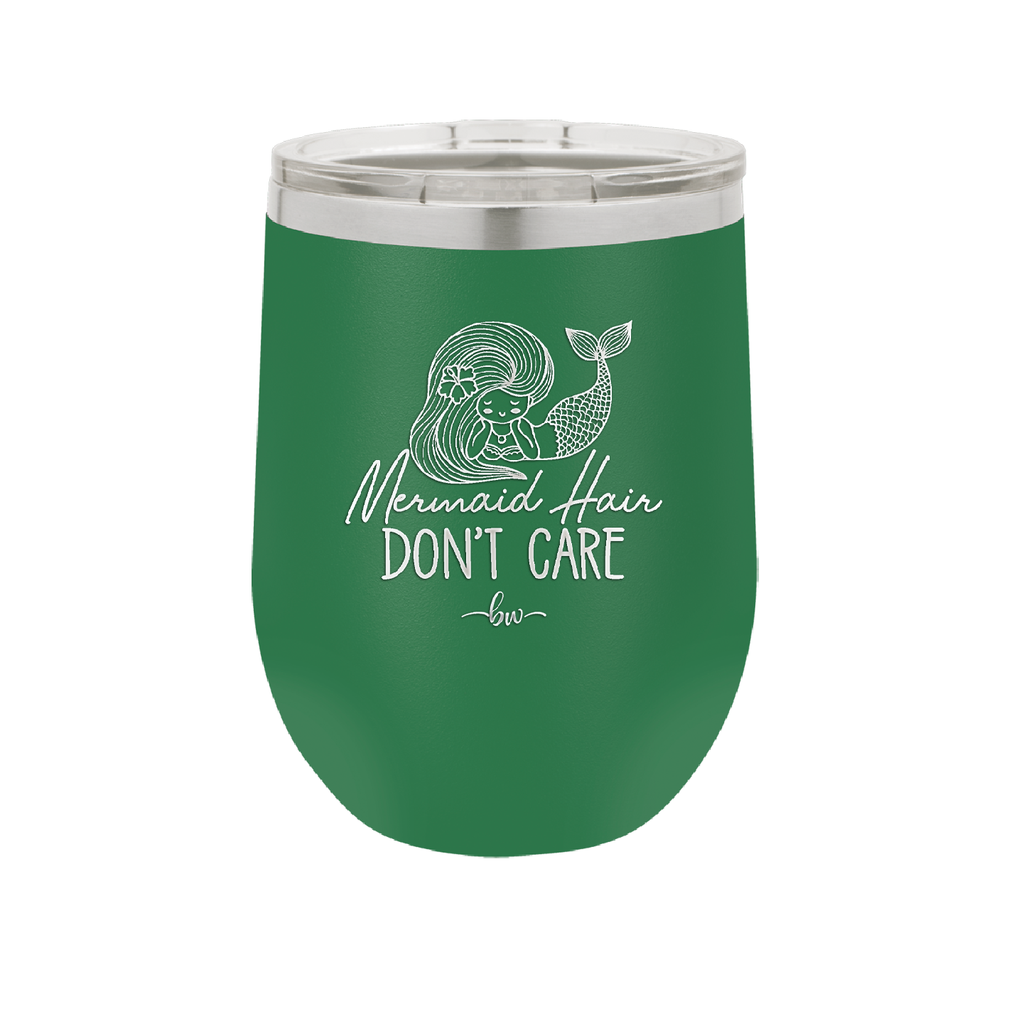 Mermaid Hair Don't Care 1 - Laser Engraved Stainless Steel Drinkware - 1407 -