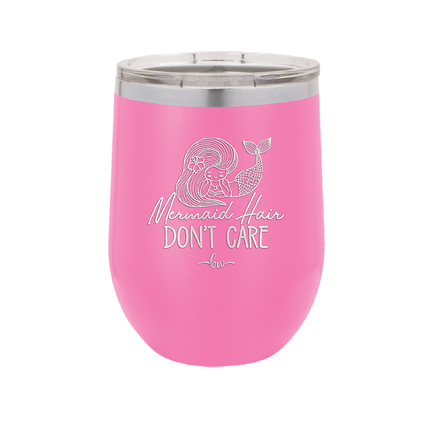 Mermaid Hair Don't Care 1 - Laser Engraved Stainless Steel Drinkware - 1407 -