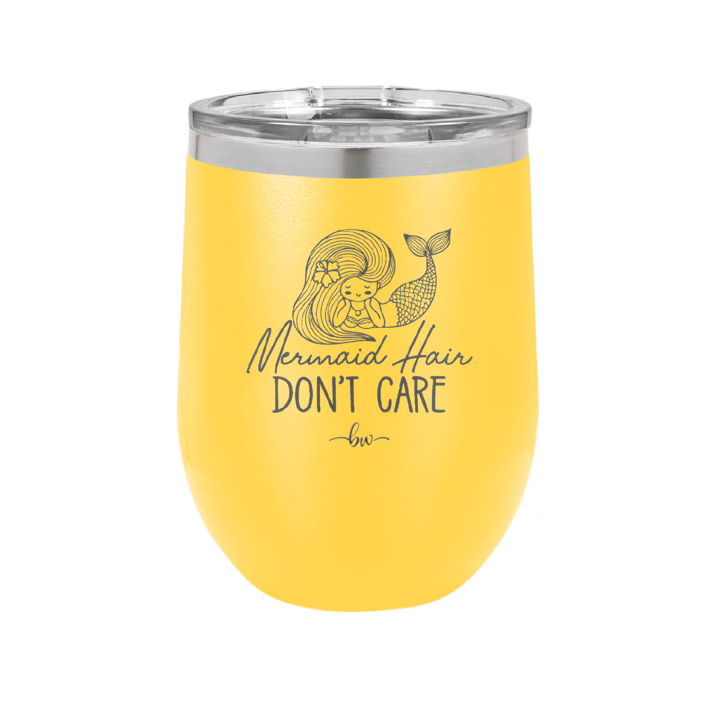 Mermaid Hair Don't Care 1 - Laser Engraved Stainless Steel Drinkware - 1407 -