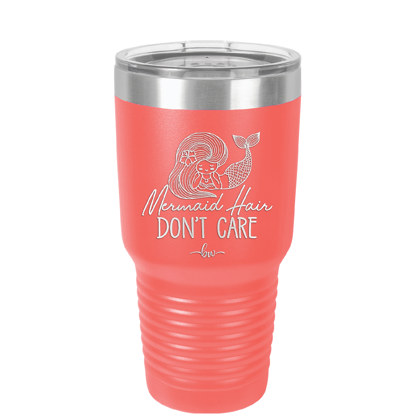 Mermaid Hair Don't Care 1 - Laser Engraved Stainless Steel Drinkware - 1407 -