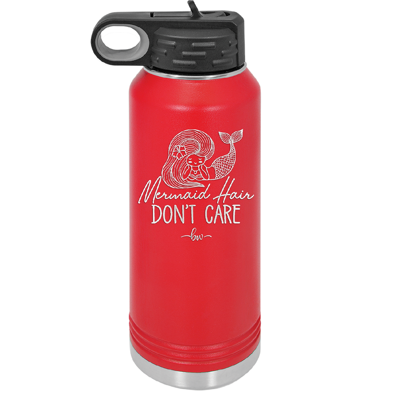 Mermaid Hair Don't Care 1 - Laser Engraved Stainless Steel Drinkware - 1407 -