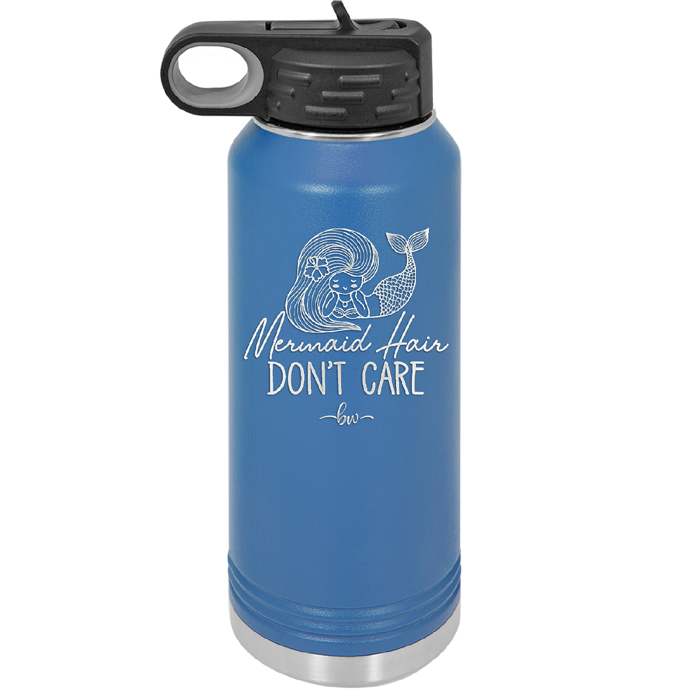 Mermaid Hair Don't Care 1 - Laser Engraved Stainless Steel Drinkware - 1407 -