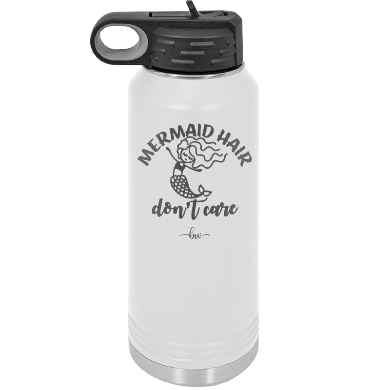 Mermaid Hair Don't Care 2 - Laser Engraved Stainless Steel Drinkware - 1408 -