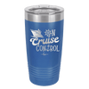 On Cruise Control Ship - Laser Engraved Stainless Steel Drinkware - 1431 -