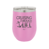 Cruising Through Life Cruise 1 - Laser Engraved Stainless Steel Drinkware - 1434 -