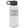 Cruising Through Life Cruise 1 - Laser Engraved Stainless Steel Drinkware - 1434 -