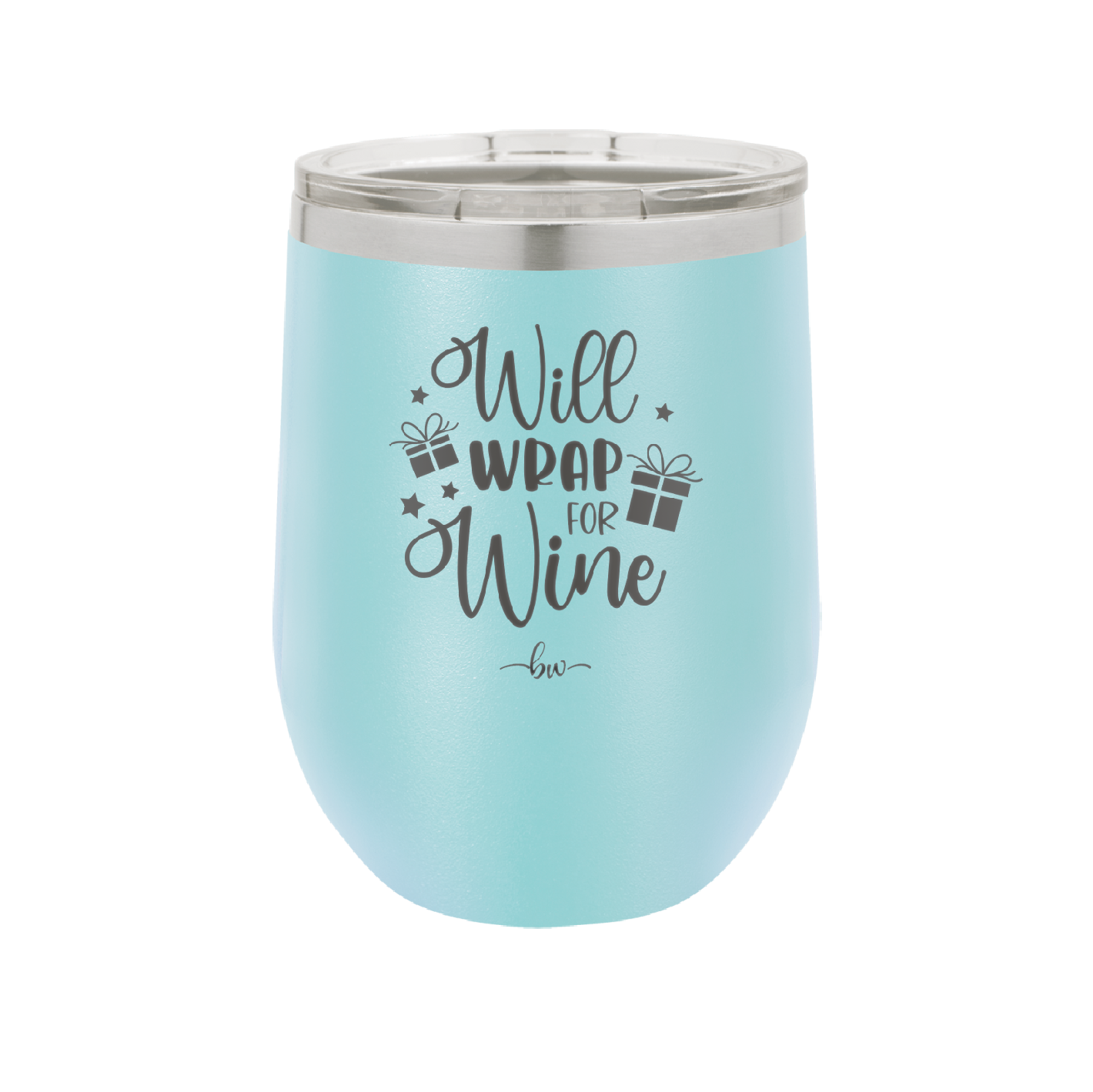 Will Wrap for Wine - Laser Engraved Stainless Steel Drinkware - 1493 -