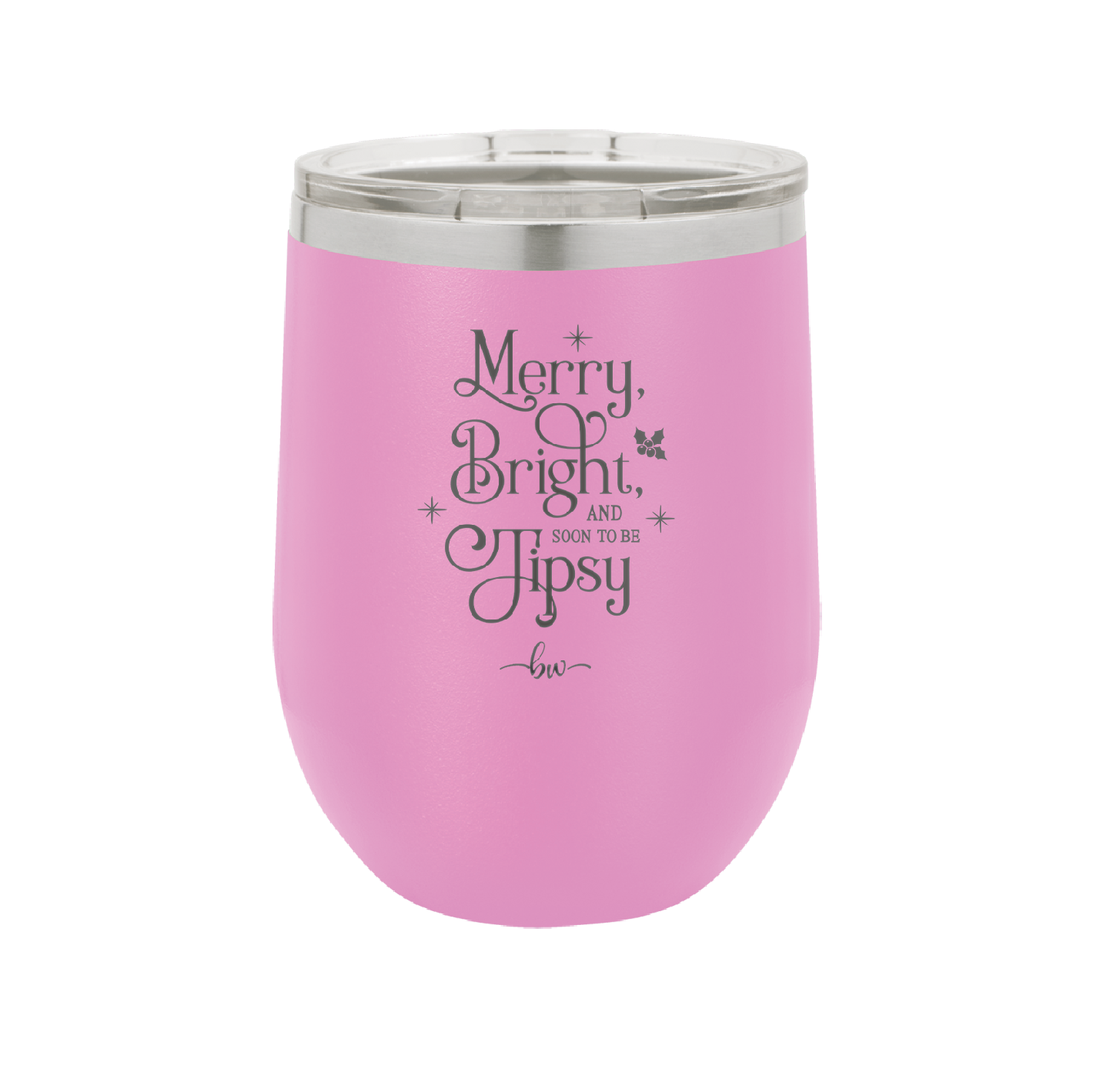 Merry, Bright, and Soon to be Tipsy - Laser Engraved Stainless Steel Drinkware - 1499 -