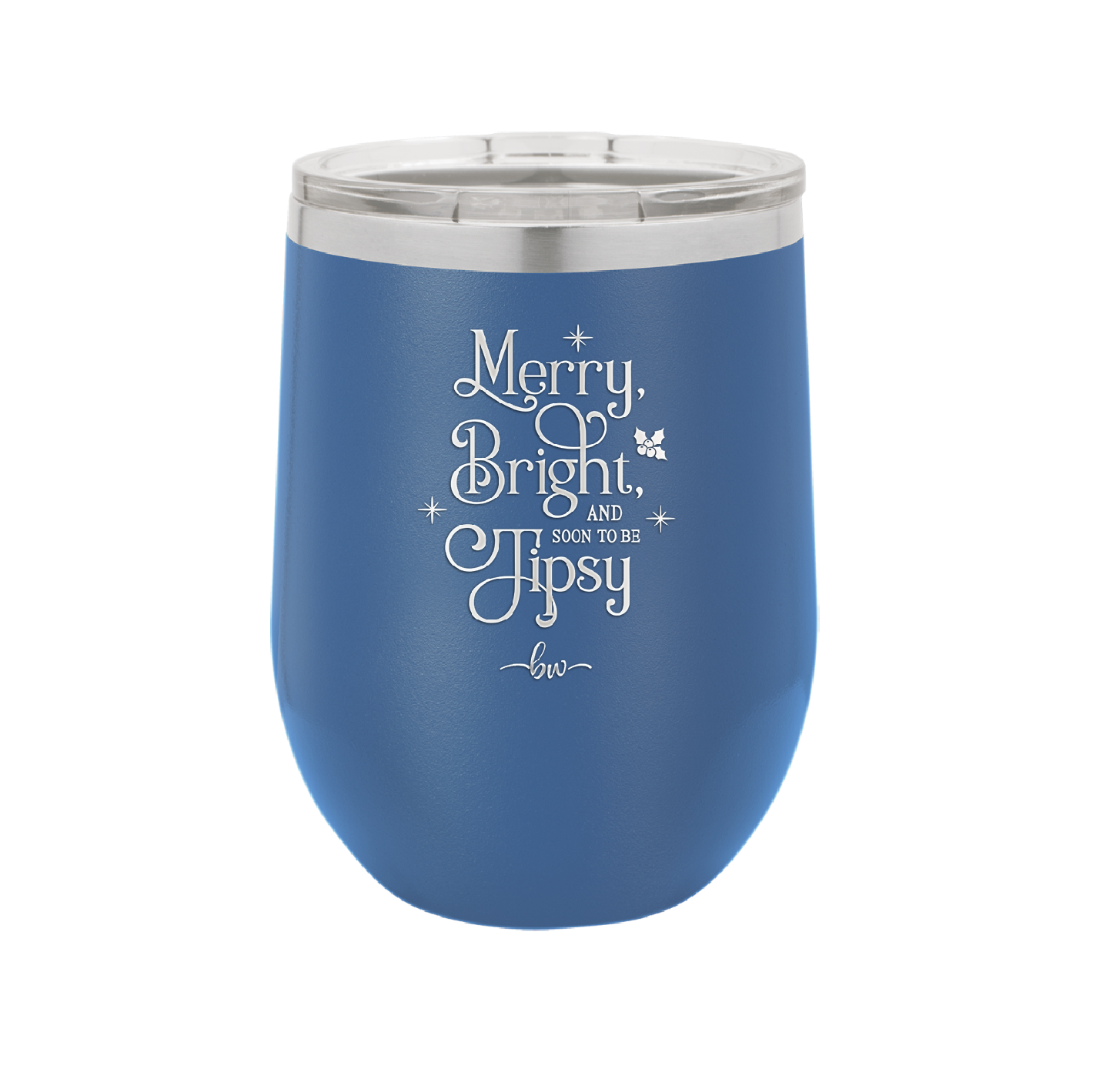 Merry, Bright, and Soon to be Tipsy - Laser Engraved Stainless Steel Drinkware - 1499 -