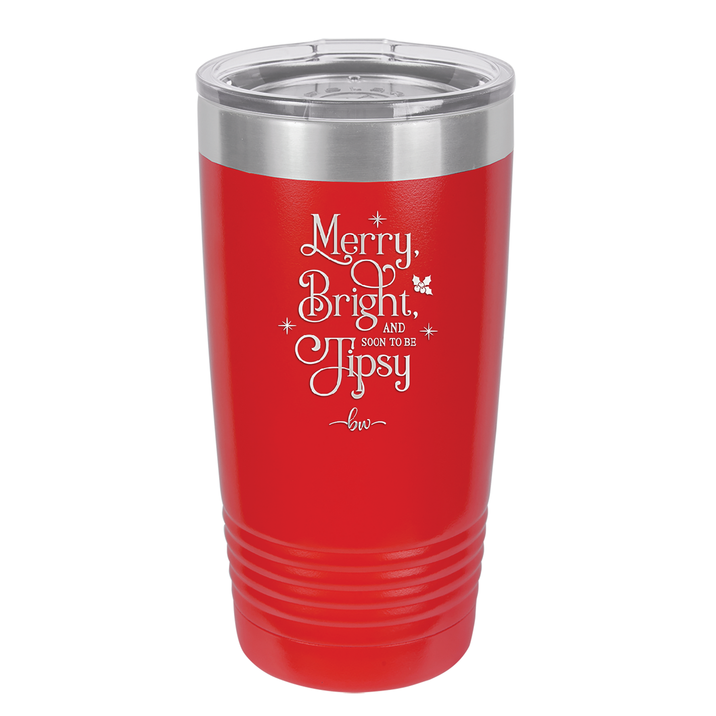 Merry, Bright, and Soon to be Tipsy - Laser Engraved Stainless Steel Drinkware - 1499 -