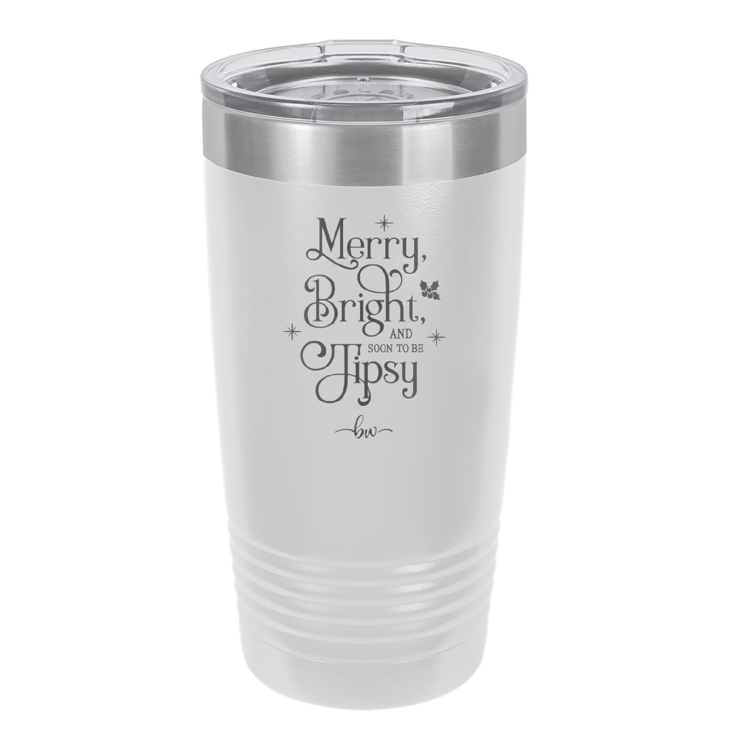 Merry, Bright, and Soon to be Tipsy - Laser Engraved Stainless Steel Drinkware - 1499 -