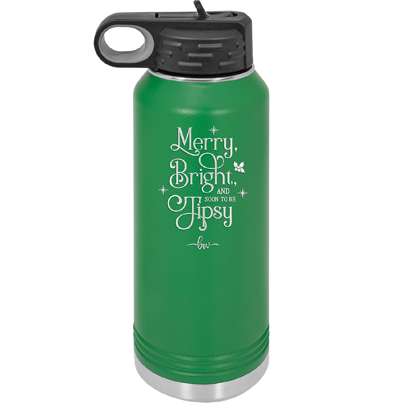 Merry, Bright, and Soon to be Tipsy - Laser Engraved Stainless Steel Drinkware - 1499 -