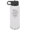 Merry, Bright, and Soon to be Tipsy - Laser Engraved Stainless Steel Drinkware - 1499 -