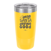 Dear Santa, Define Good - Laser Engraved Stainless Steel Drinkware - 1503 -