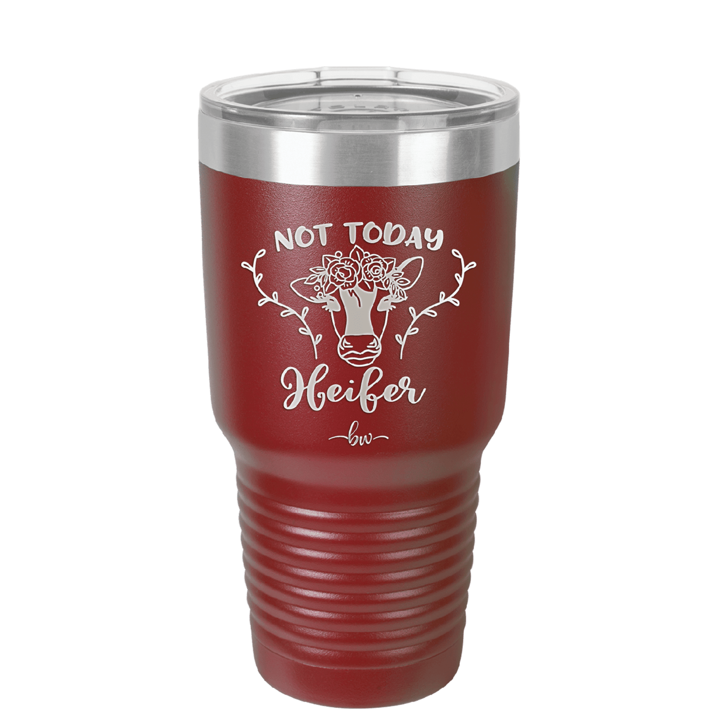 Not Today Heifer Floral - Laser Engraved Stainless Steel Drinkware - 1510 -