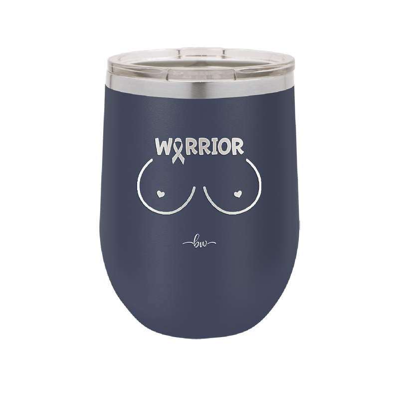 Warrior Breast Cancer Boobs - Laser Engraved Stainless Steel Drinkware - 1520 -