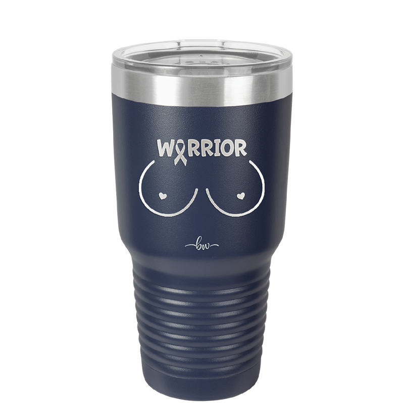 Warrior Breast Cancer Boobs - Laser Engraved Stainless Steel Drinkware - 1520 -