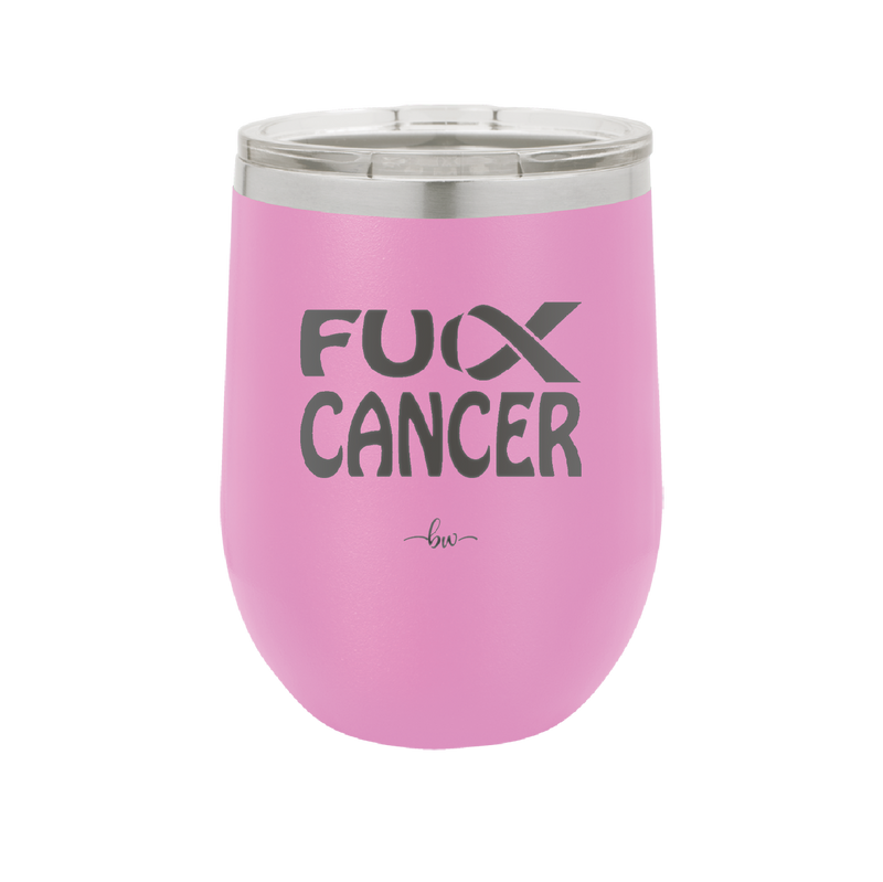 Fuck Cancer with Ribbon - Laser Engraved Stainless Steel Drinkware - 1524 -