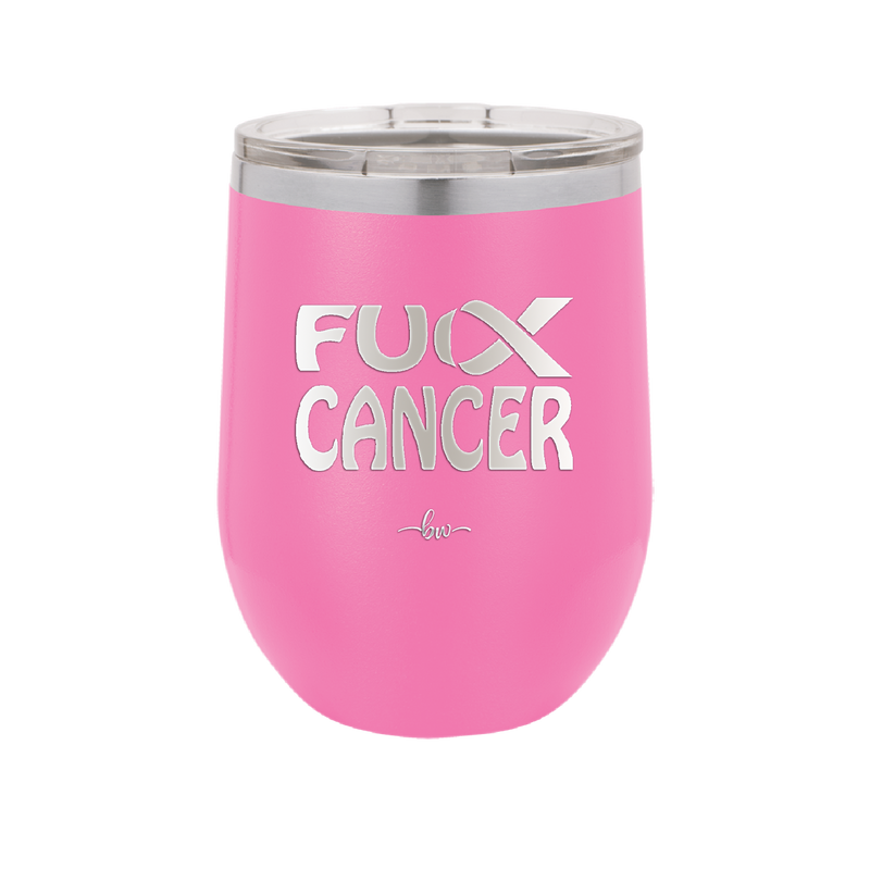 Fuck Cancer with Ribbon - Laser Engraved Stainless Steel Drinkware - 1524 -