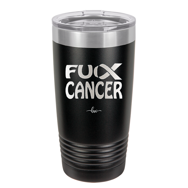 Fuck Cancer with Ribbon - Laser Engraved Stainless Steel Drinkware - 1524 -