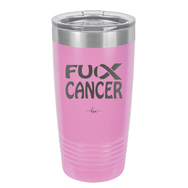 Fuck Cancer with Ribbon - Laser Engraved Stainless Steel Drinkware - 1524 -