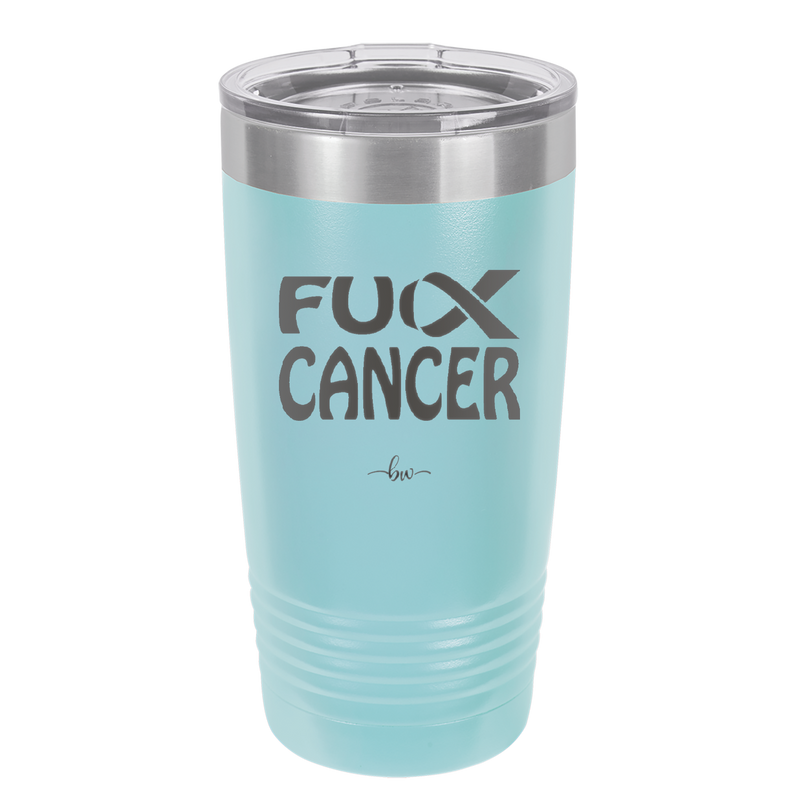 Fuck Cancer with Ribbon - Laser Engraved Stainless Steel Drinkware - 1524 -