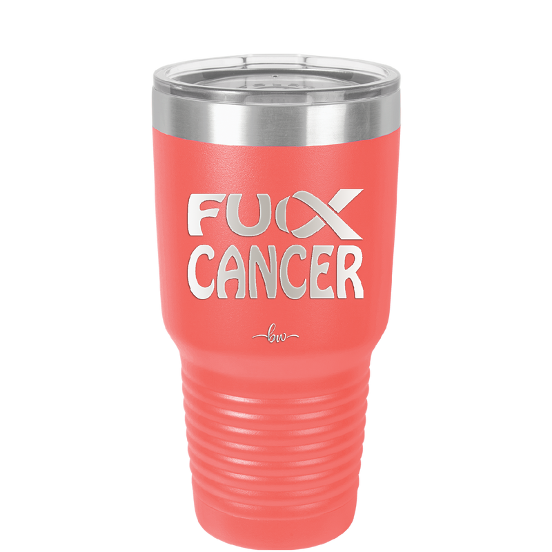 Fuck Cancer with Ribbon - Laser Engraved Stainless Steel Drinkware - 1524 -