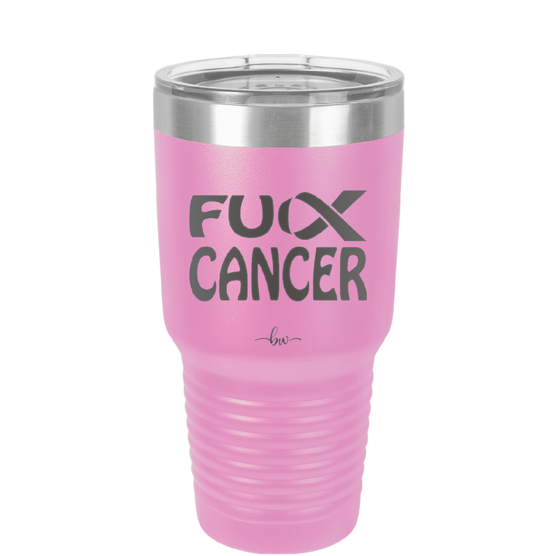 Fuck Cancer with Ribbon - Laser Engraved Stainless Steel Drinkware - 1524 -