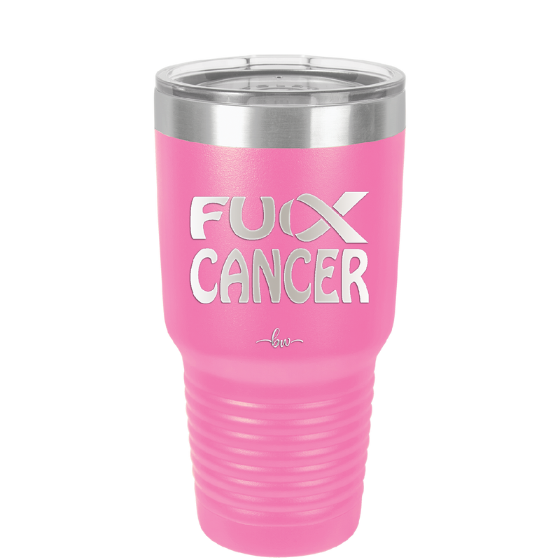 Fuck Cancer with Ribbon - Laser Engraved Stainless Steel Drinkware - 1524 -