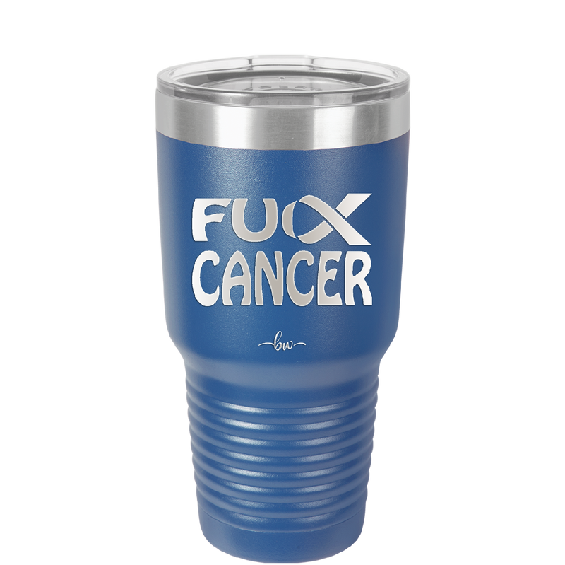 Fuck Cancer with Ribbon - Laser Engraved Stainless Steel Drinkware - 1524 -