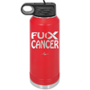 Fuck Cancer with Ribbon - Laser Engraved Stainless Steel Drinkware - 1524 -