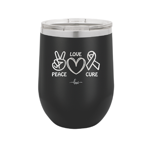 Peace Love Cure Cancer - Laser Engraved Stainless Steel Drinkware - 1525 -