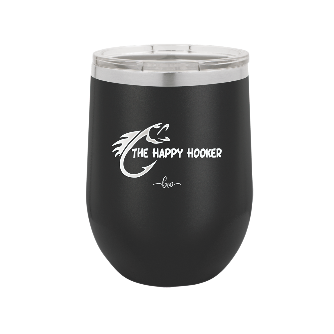 The Happy Hooker - Laser Engraved Stainless Steel Drinkware - 1551 -