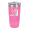 Yes I Do Hunt Like a Girl Bow - Laser Engraved Stainless Steel Drinkware - 1561 -