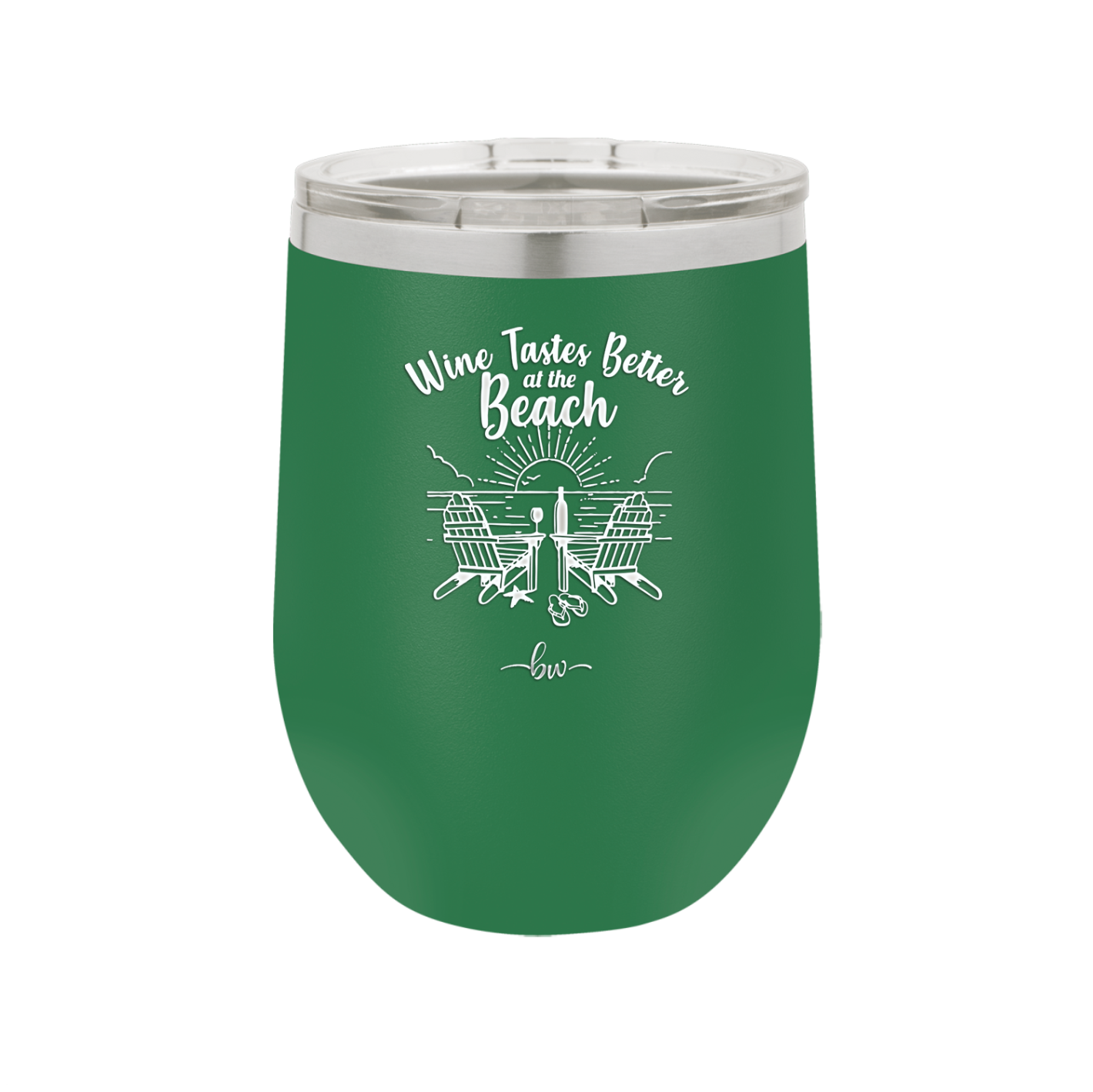 Wine Tastes Better at the Beach - Laser Engraved Stainless Steel Drinkware - 1610 -