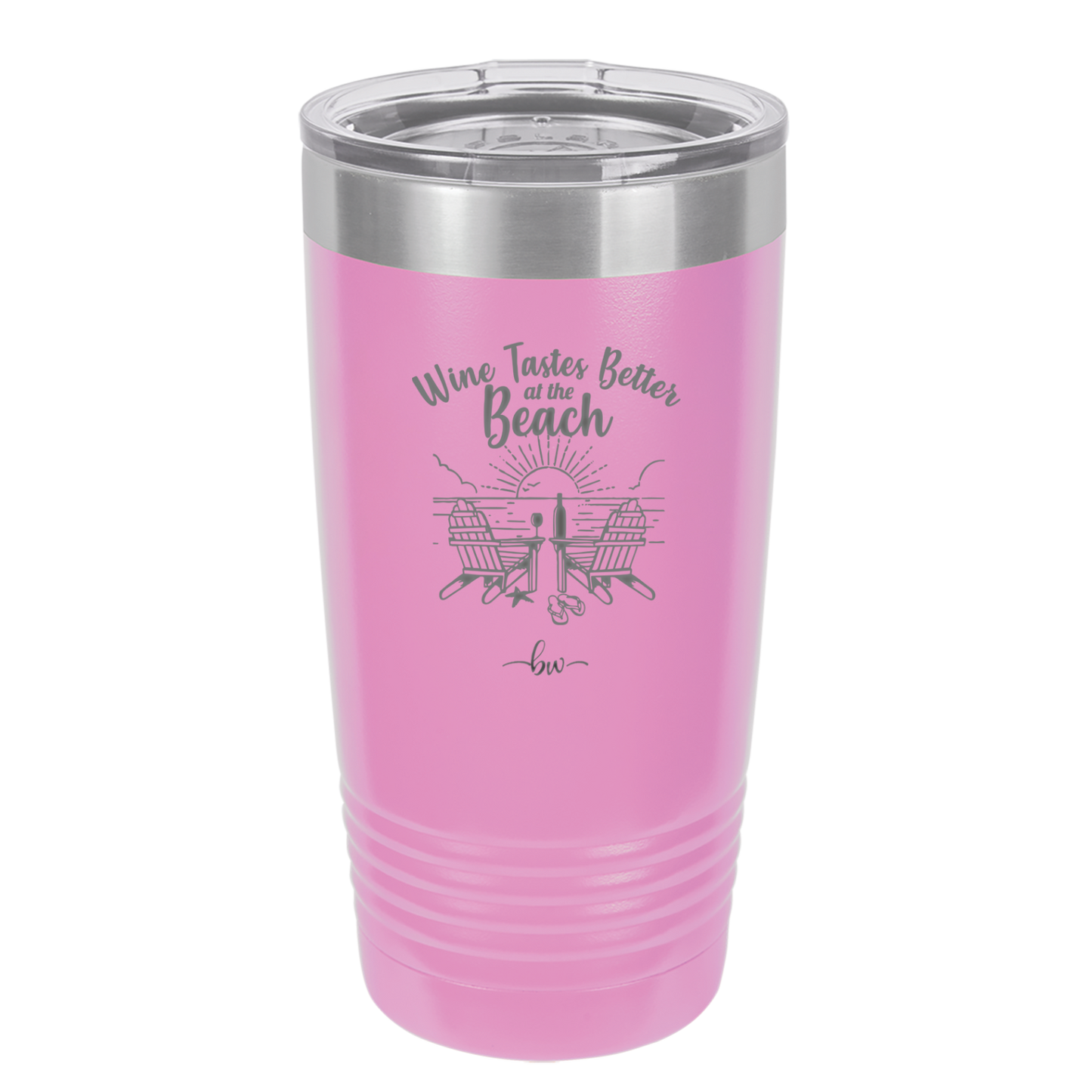 Wine Tastes Better at the Beach - Laser Engraved Stainless Steel Drinkware - 1610 -