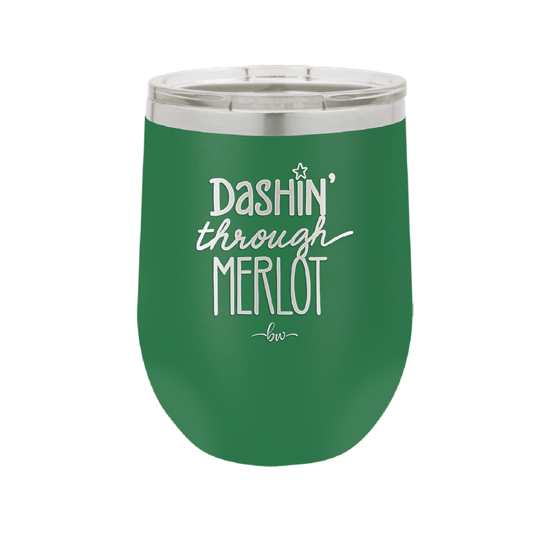 Dashing Through Merlot - Laser Engraved Stainless Steel Drinkware - 1635 -